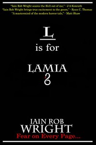 L is for Lamia (A-Z of Horror Book 12) - Iain Rob Wright