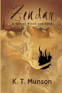 Zendar: A Tale of Blood and Sand - K.T. Munson