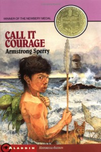 Call It Courage - Armstrong Sperry