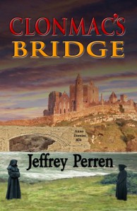 Clonmac's Bridge: an archeological mystery - Jeffrey Perren