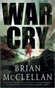 War Cry - Brian  McClellan