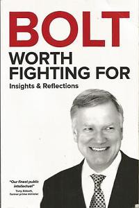 Worth Fighting For - Andrew Bolt