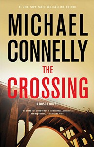 The Crossing (Harry Bosch) - Michael Connelly