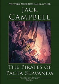 The Pirates of Pacta Servanda - Jack Campbell