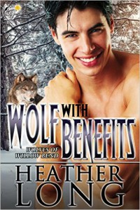 Wolf with Benefits - Heather Long