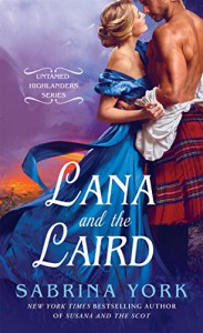 Lana and the Laird (Untamed Highlanders) - Sabrina York