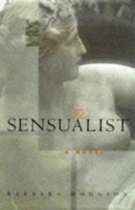 The Sensualist - Barbara Hodgson