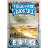 A Demanda do Visionário - Jorge Candeias, Robin Hobb