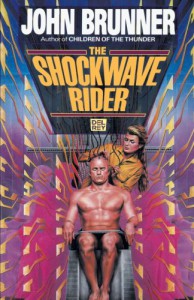 The Shockwave Rider - John Brunner