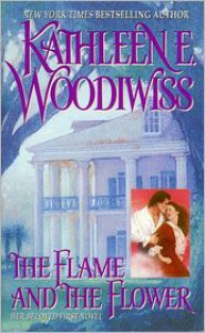 The Flame and the Flower - Kathleen E. Woodiwiss