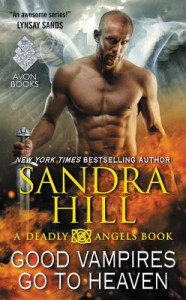 Good Vampires Go to Heaven - Sandra Hill