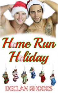 Home Run Holiday - Declan Rhodes