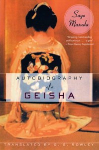 Autobiography of a Geisha - Sayo Masuda, G.G. Rowley