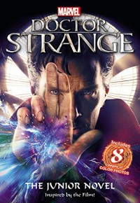 Marvel's Doctor Strange: The Junior Novel - Marvel Comics