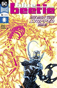 Blue Beetle (2016-) #16 - Jr.,  Romulo Fajardo, Christopher Sebela, Thony Silas, Scott Kolins