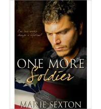 One More Soldier - Marie Sexton