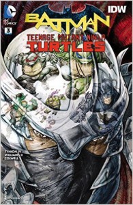 BATMAN TEENAGE MUTANT NINJA TURTLES #3 - James Tynion  IV