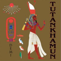 Tutankhamun - Demi