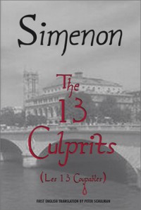 The 13 Culprits - Georges Simenon, Peter Schulman