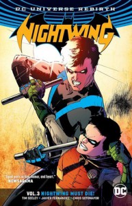 Nightwing Must Die! - Tim Seeley, Michael McMillian, Chris Sotomayor, Christian Duce, Javi Fernandez