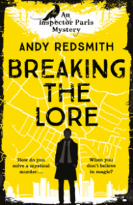 Breaking the Lore (Inspector Paris Mystery #1) - Andy Redsmith