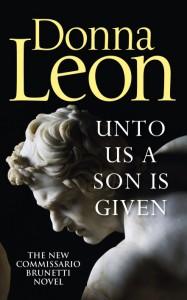 Unto Us a Son Is Given (Commissario Brunetti #28) - Donna Leon