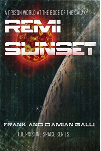 Remi Sunset (The Pristine Space Book 1) - Frank Galli, Damian Galli