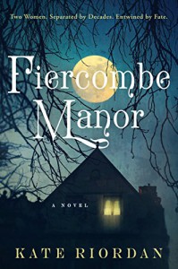 Fiercombe Manor: A Novel - Kate O'Riordan