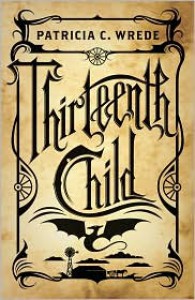 Thirteenth Child (Frontier Magic Series #1) - 