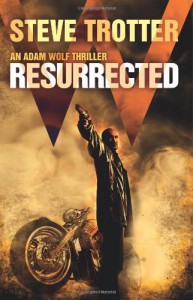 Resurrected - Steve  Trotter