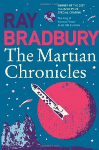 The Martian Chronicles - Ray Bradbury