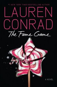 The Fame Game - Lauren Conrad