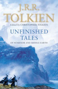 Unfinished Tales - J.R.R. Tolkien