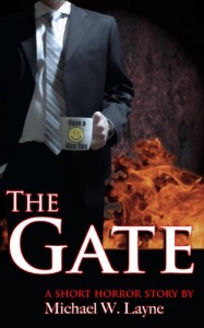 The Gate (Modernizing Hell, #1) - Michael W. Layne