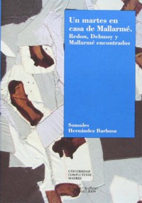 Martes en casa de mallarme, un - Sonsoles Hernandez Barbosa