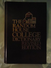The Random House College Dictionary - Jess Stein
