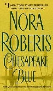 Chesapeake Blue (Chesapeake Bay Saga #4) - Nora Roberts