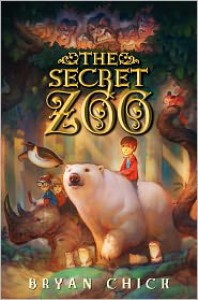 The Secret Zoo  - Bryan Chick