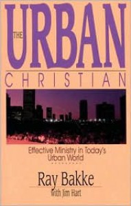 The Urban Christian - Raymond J. Bakke