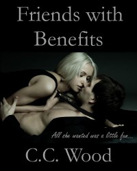 Friends with Benefits (Girl Next Door) - C.C. Wood