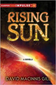 Rising Sun - David Macinnis Gill