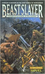 Beastslayer (Gotrek and Felix Series) - 