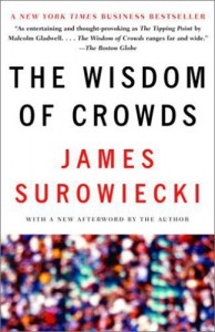 The Wisdom of Crowds - James Surowiecki