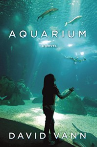 Aquarium - David Vann