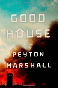 Goodhouse - Peyton Marshall