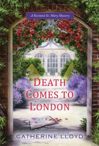 Death Comes to London - Catherine Lloyd