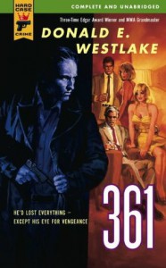 361 (Hard Case Crime ) - Donald E Westlake