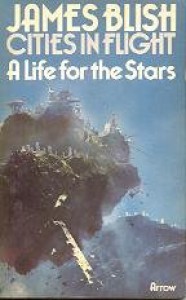 A Life for the Stars - James Blish