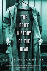 The Brief History of the Dead - Kevin Brockmeier