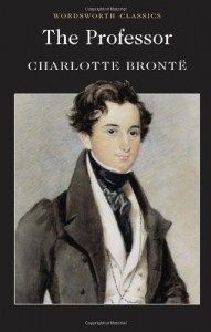 The Professor - Charlotte Brontë, Sally Minogue